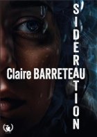Sidération - Claire Barreteau