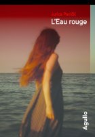 L'Eau rouge - Jurica Pavicic