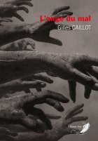 L'ange du mal - Gilles Caillot