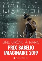 Une sirène à Paris - Mathias Malzieu