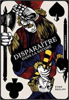Disparaître dans la nature - Evan Ratliff