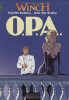 Largo Winch, tome 3 : O.P.A. - Philippe Francq - Jean Van Hamme -
