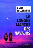 La Longue Marche des Navajos - Anne Hillerman