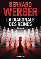 La Diagonale des reines - Bernard Werber