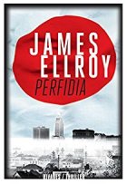 Perfidia - James Ellroy