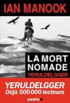 La mort nomade - Ian Manook