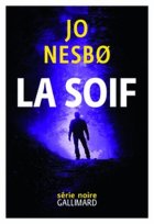 La Soif - Jo Nesbø