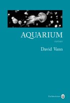 Aquarium - David Vann
