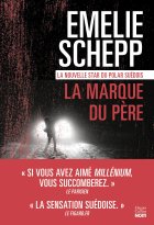 La Marque du père - Emelie Schepp