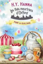 Les Thés Meurtriers d'Oxford (Tome 4) : Point de glas sage - H.Y. Hanna