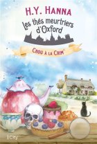 Les Thés Meurtriers d'Oxford (Tome 1) : Chou à la crim' - H.Y. Hanna