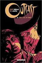 Outcast tome 4 - Sous l'aile du Diable - Robert Kirkman - Elizabeth Breitweiser
