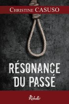 Résonance du passé - Christine CASUSO
