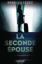 La seconde épouse - Rebecca Fleet 