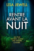 Rentre avant la nuit - Lisa Jewell