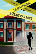 La maîtresse n'était pas sage - Marie-No Reniero