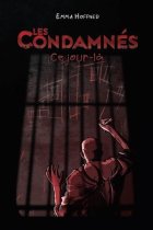 Les condamnés : ce jour-là - Emma Hoffner