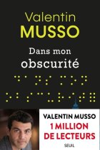 Dans mon obscurité - Valentin Musso