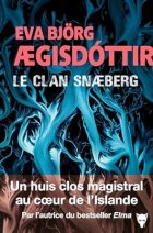 Le Clan Snæberg - Eva Björg Ægisdóttir