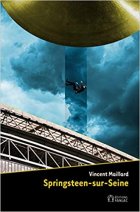 Springsteen-sur-Seine - Vincent Maillard