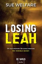 Losing Leah - Sue Welfare