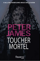 Toucher mortel - Peter James 