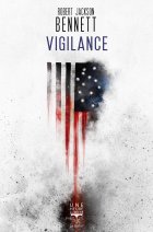 Vigilance - Robert Jackson Bennet