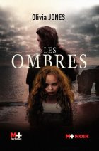 Les ombres - Olivia Jones
