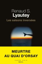 Les Saisons inversées - Renaud S. lyautey