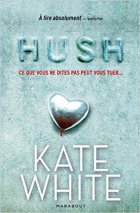 Hush - Kate White