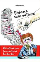 Dédicace sans auteure - Catherine SECQ