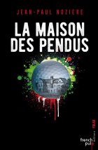 La maison des pendus- Jean-Paul Nozière