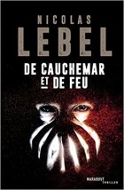 De cauchemar et de feu - Nicolas Lebel