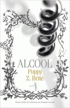 Alcool - Poppy Z. Brite