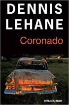 Coronado - Dennis Lehane