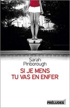 Si je mens, tu vas en enfer - Sarah Pinborough