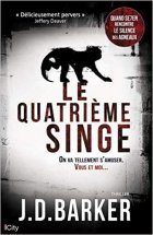 Le quatrième singe - J.D. Barker