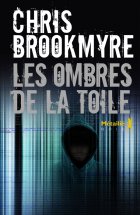 Les Ombres de la Toile - Chris Brookmyre