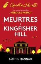  Meurtres à Kingfisher Hill - Sophie Hannah