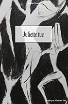  Juliette tue - Sophie Cazaillet