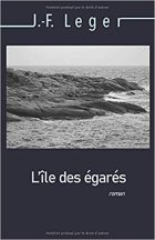 L'ile des égarés de J.F. LEGER