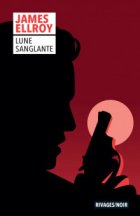 Lune Sanglante - James Ellroy