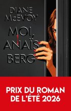Moi, Anaïs Berg - Diane McEvoy