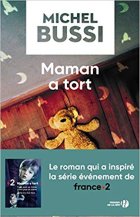 Maman a tort - Michel Bussi