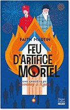 Feu d'artifice mortel - Martin Faith