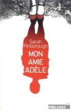 Mon amie Adèle - Sarah Pinborough