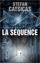 La séquence - Stefan Catsicas