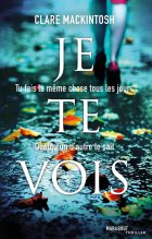 Je te vois - Clare Mackintosh