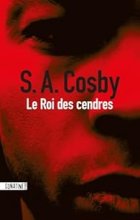 Le Roi des cendres de S.A. Cosby