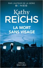 La mort sans visage - Kathy Reichs